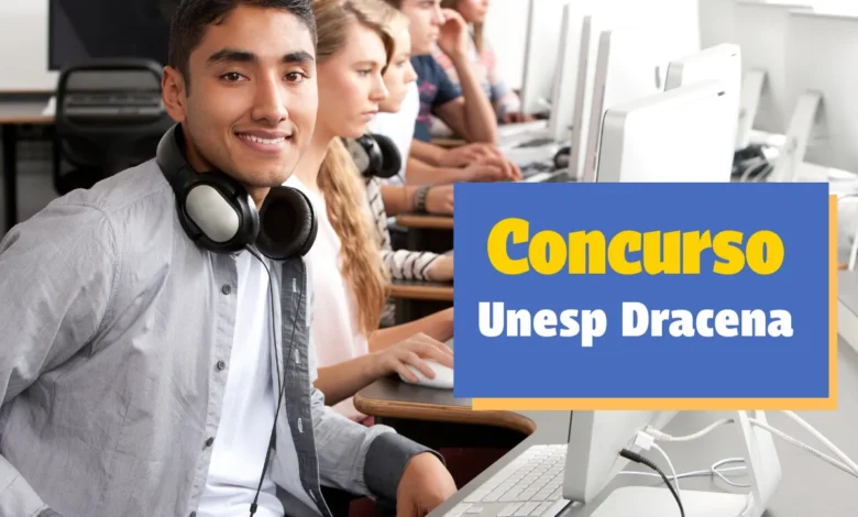 UNESP DRACENA: Guia Completo para o Concurso Público 2025