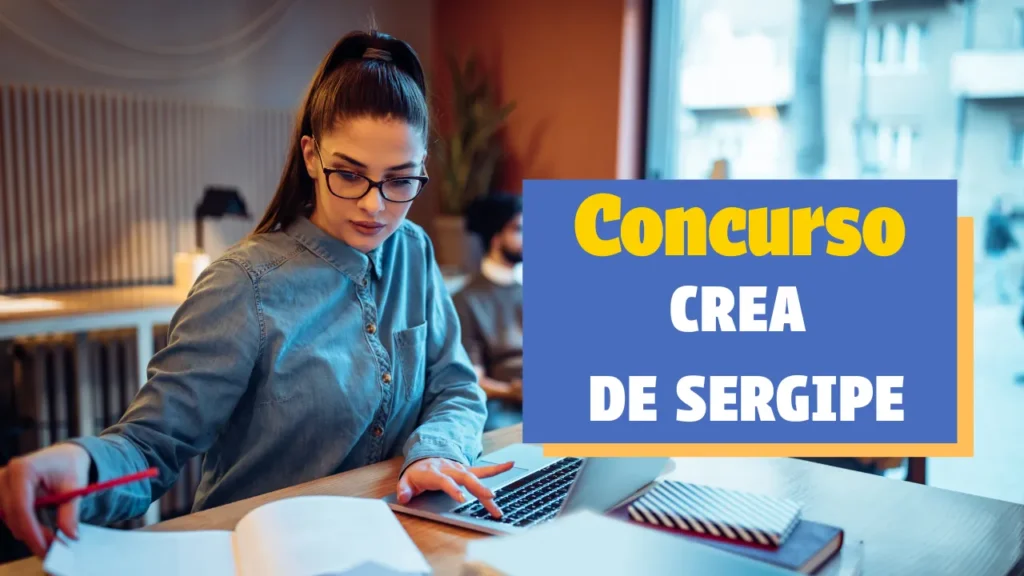 CONCURSO CREA DE SERGIPE: Tudo o Que Você Precisa Saber Para Garantir Sua Aprovação!