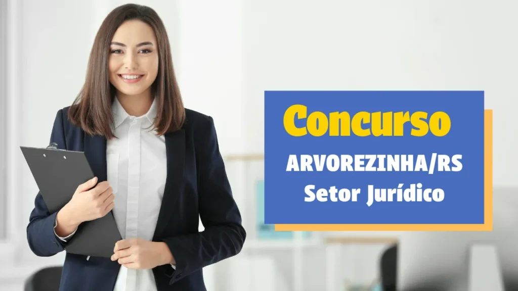 CONCURSO ARVOREZINHA/RS: a vaga dos sonhos no setor jurídico!
