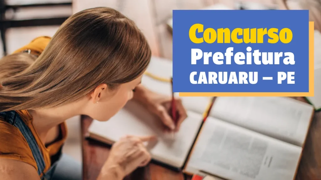 Concurso Prefeitura de Caruaru PE: Tudo que você precisa saber!