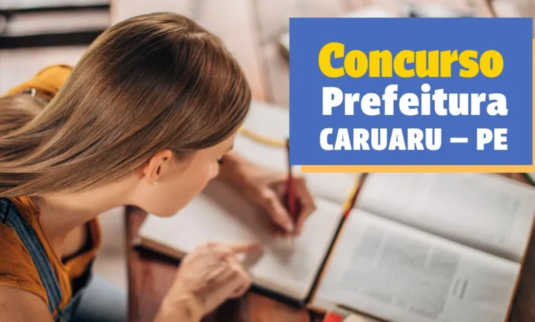 Concurso Prefeitura de Caruaru PE: Tudo que você precisa saber!