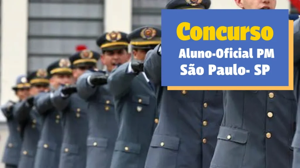 Concurso Público Aluno-Oficial PM-SP: Tudo que Você Precisa Saber!
